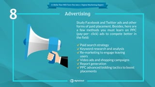 11 Skills That Will Turn You into a Digital Marketing Expert