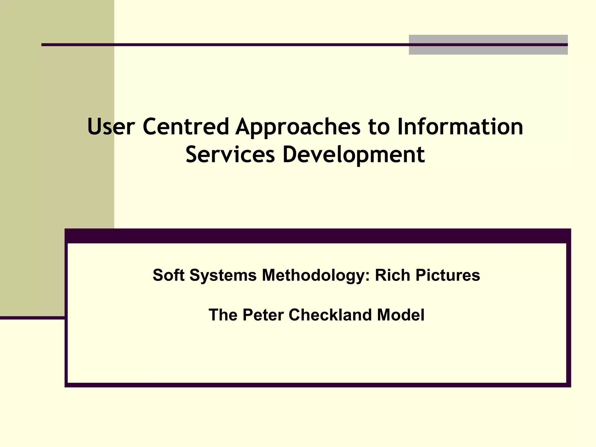 Soft Systems Methodology PPT