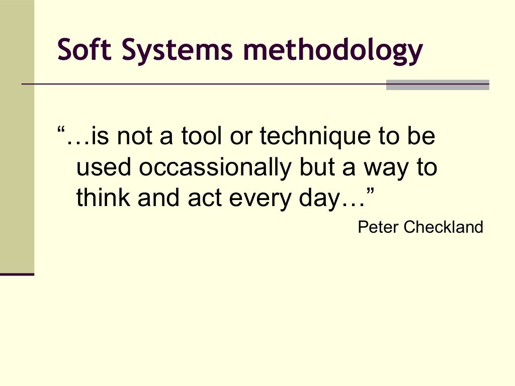 Soft Systems Methodology