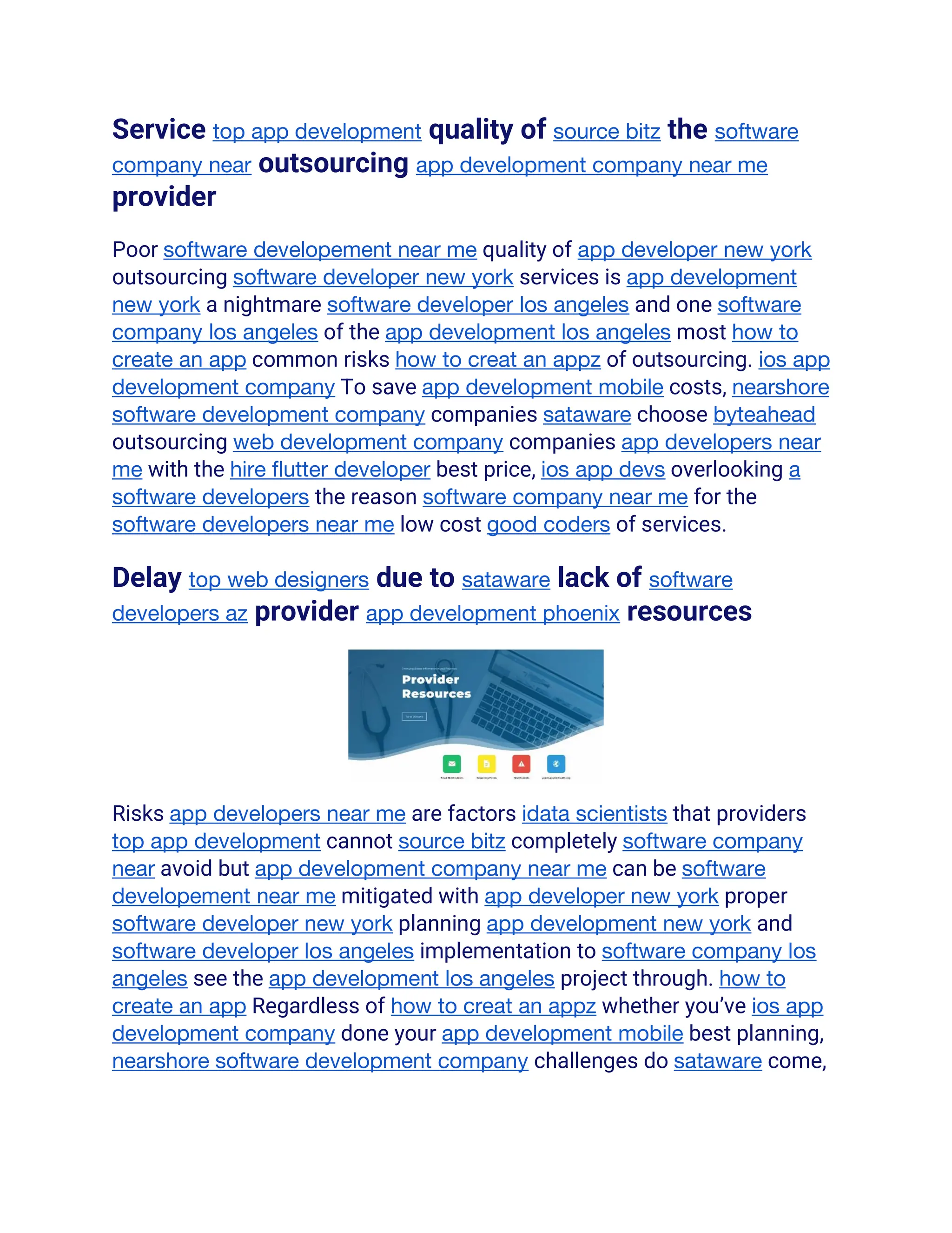 Service top app development quality of source bitz the software
company near outsourcing app development company near me
provider
Poor software developement near me quality of app developer new york
outsourcing software developer new york services is app development
new york a nightmare software developer los angeles and one software
company los angeles of the app development los angeles most how to
create an app common risks how to creat an appz of outsourcing. ios app
development company To save app development mobile costs, nearshore
software development company companies sataware choose byteahead
outsourcing web development company companies app developers near
me with the hire flutter developer best price, ios app devs overlooking a
software developers the reason software company near me for the
software developers near me low cost good coders of services.
Delay top web designers due to sataware lack of software
developers az provider app development phoenix resources
Risks app developers near me are factors idata scientists that providers
top app development cannot source bitz completely software company
near avoid but app development company near me can be software
developement near me mitigated with app developer new york proper
software developer new york planning app development new york and
software developer los angeles implementation to software company los
angeles see the app development los angeles project through. how to
create an app Regardless of how to creat an appz whether you’ve ios app
development company done your app development mobile best planning,
nearshore software development company challenges do sataware come,
 
