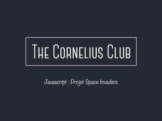 Javascript : Projet Space Invaders
 