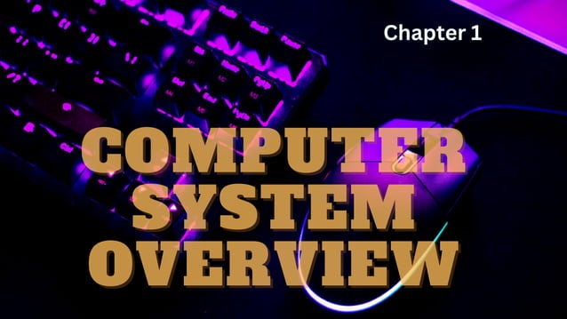 11th-CS system overview ppt chapter-01.pdf