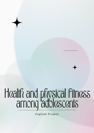 Health and physical fitness among adolescents | PDF