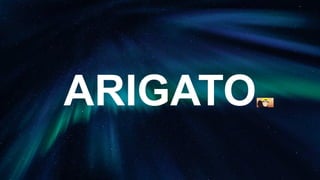 ARIGATO
 