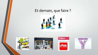 Et demain, que faire ?

 