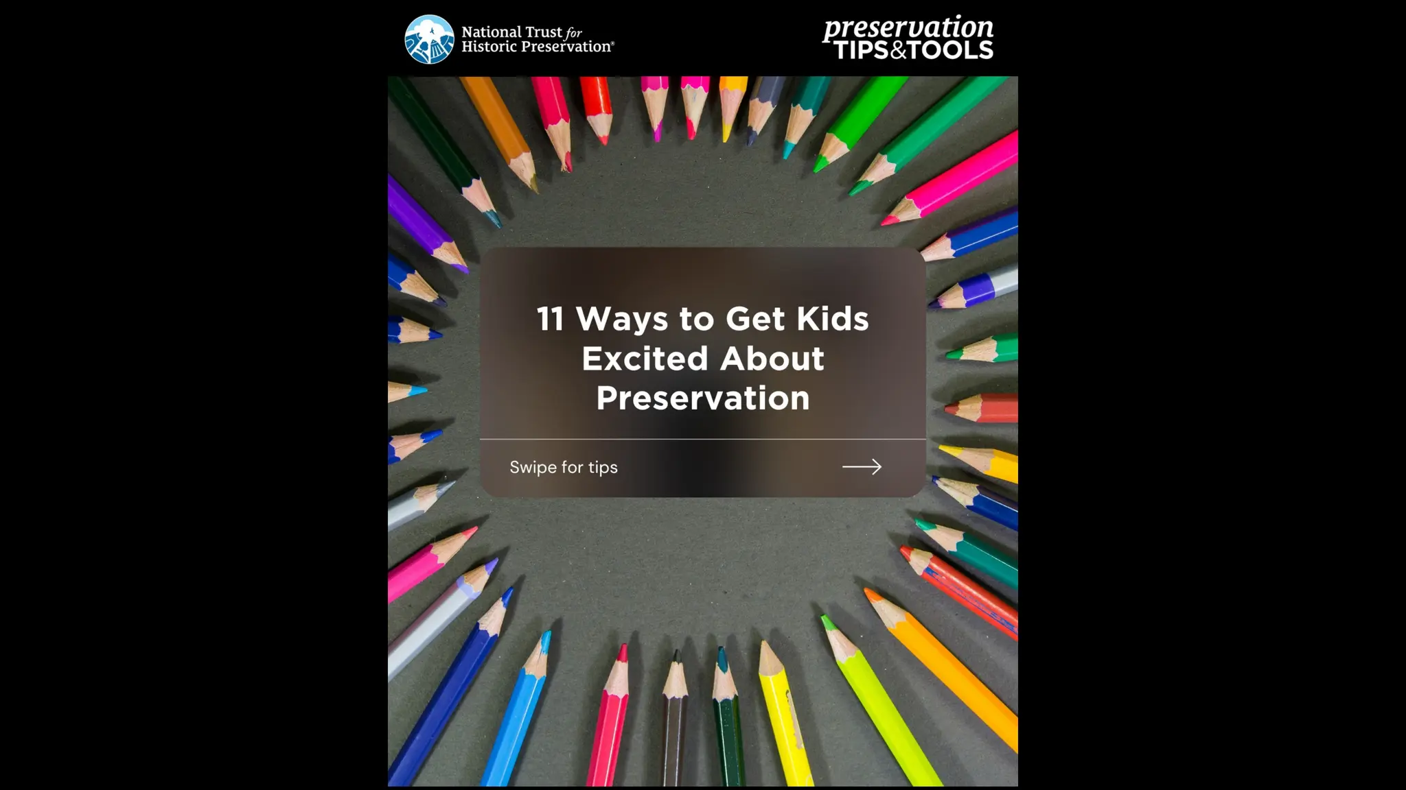 11 Ways to Get Kids Excited About Preservation