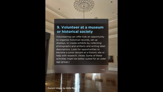 11 Ways to Get Kids Excited About Preservation