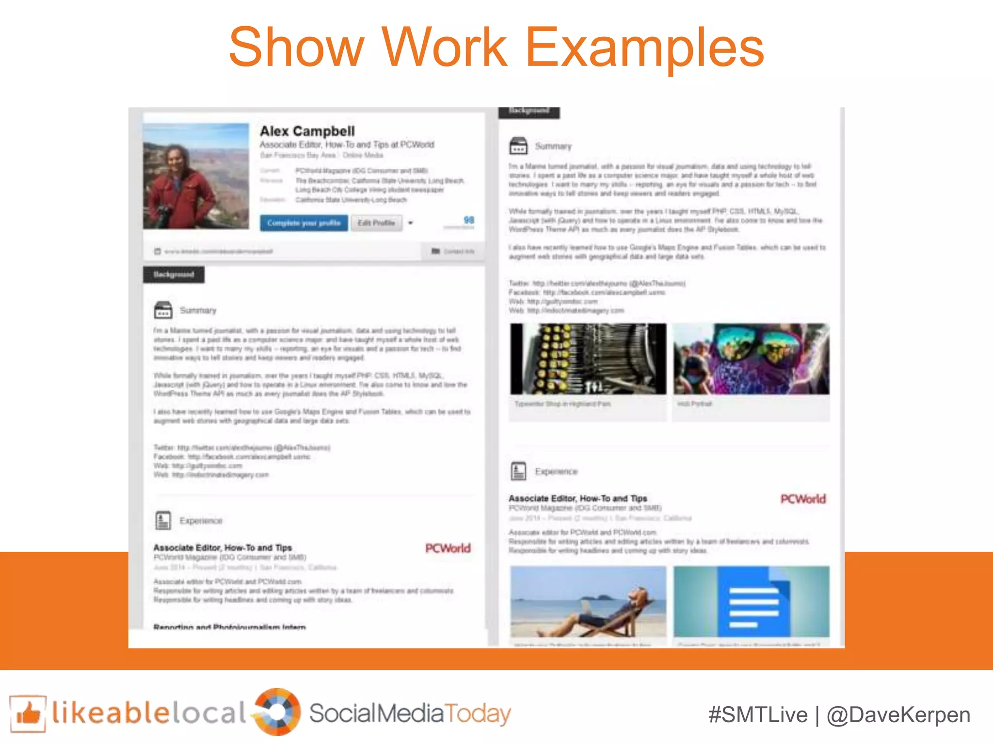 #SMTLive | @DaveKerpen
Show Work Examples
 