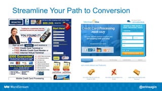 Streamline Your Path to Conversion
 