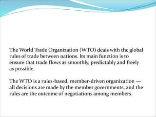 Wto Roles world trade organization presentation - WTO | PPTX