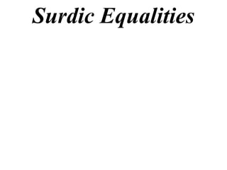 Surdic Equalities
 