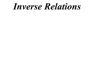 Inverse Relations
 