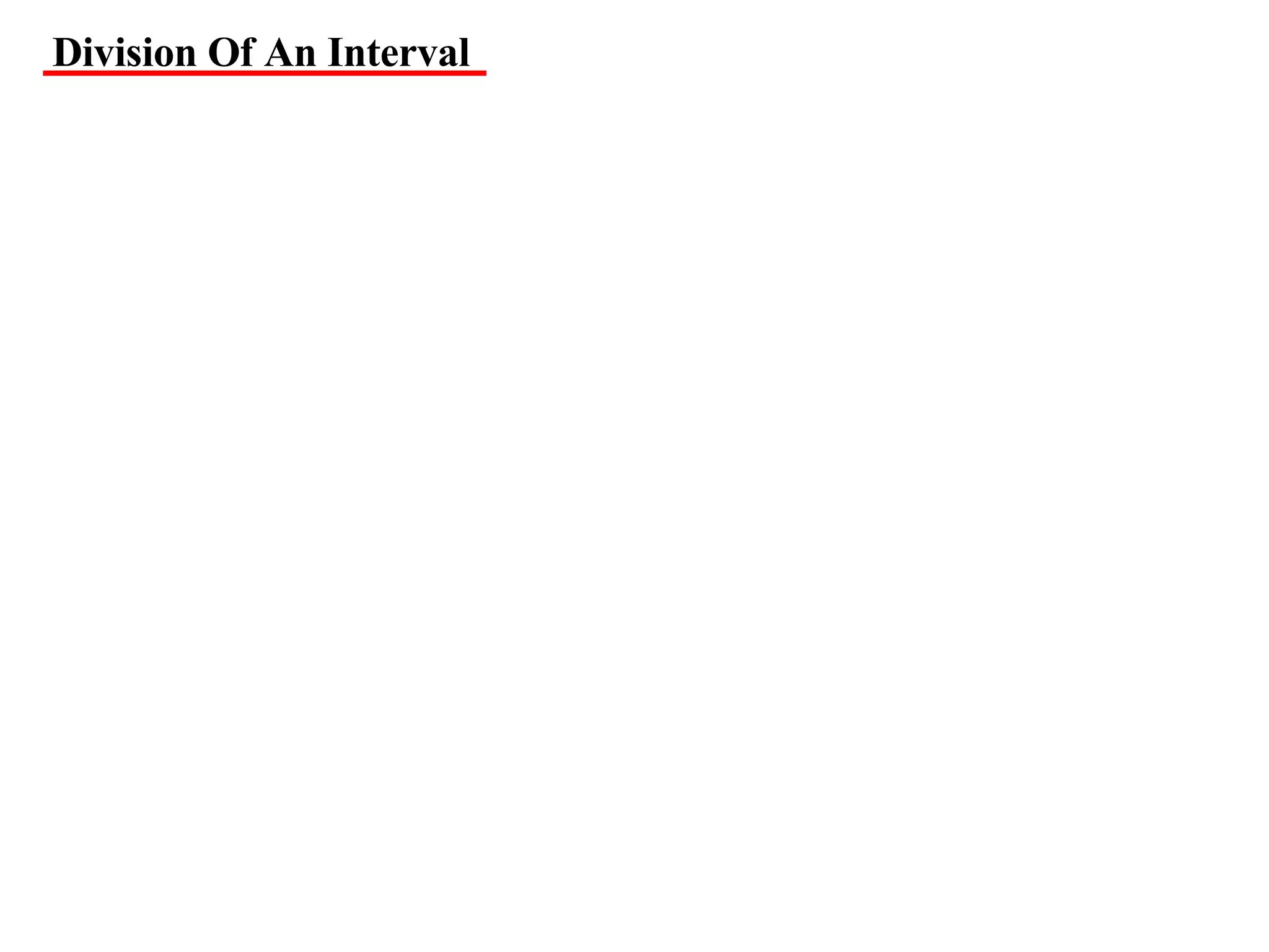 11 X1 T05 01 Division Of An Interval