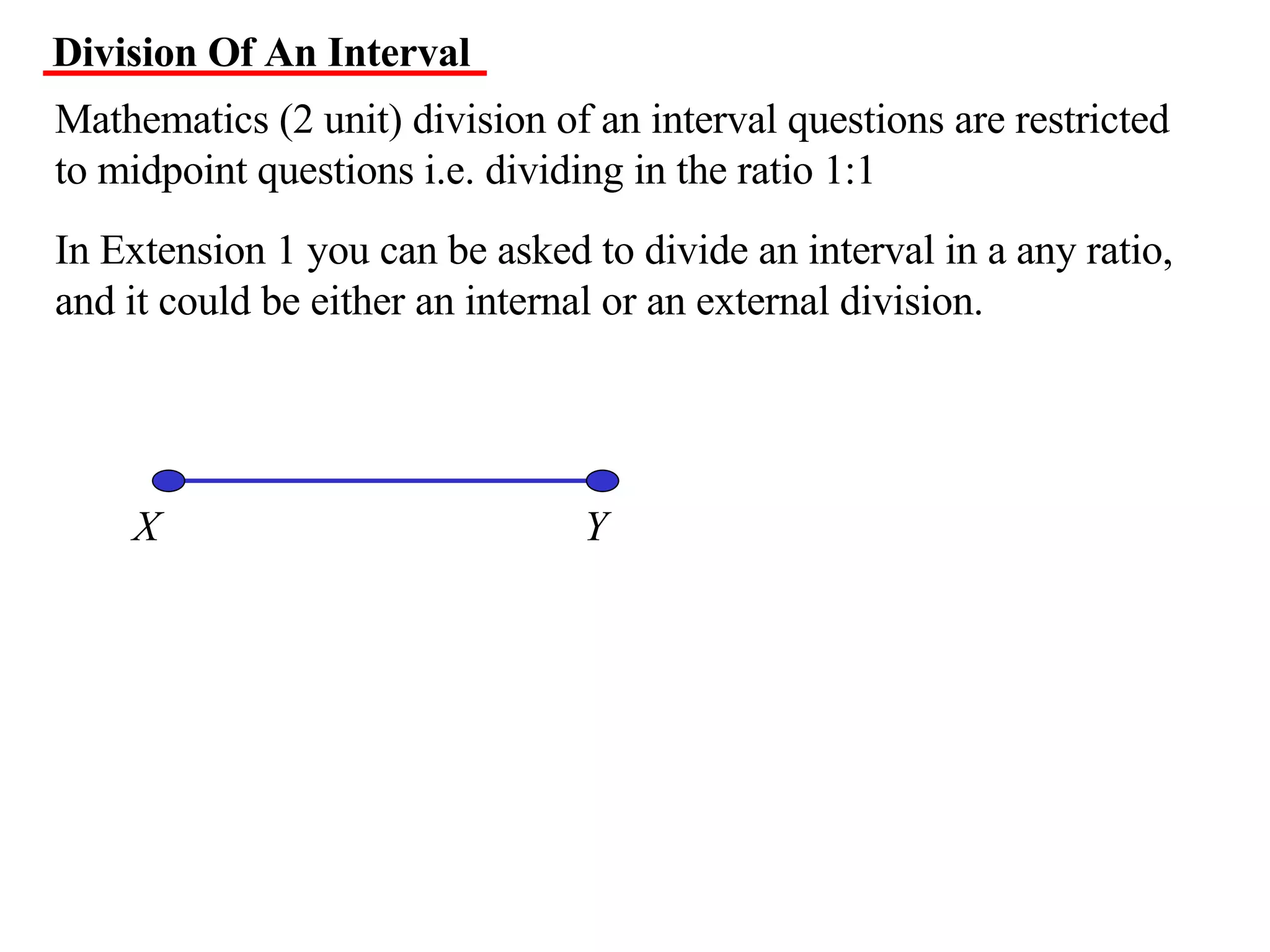 11 X1 T05 01 Division Of An Interval