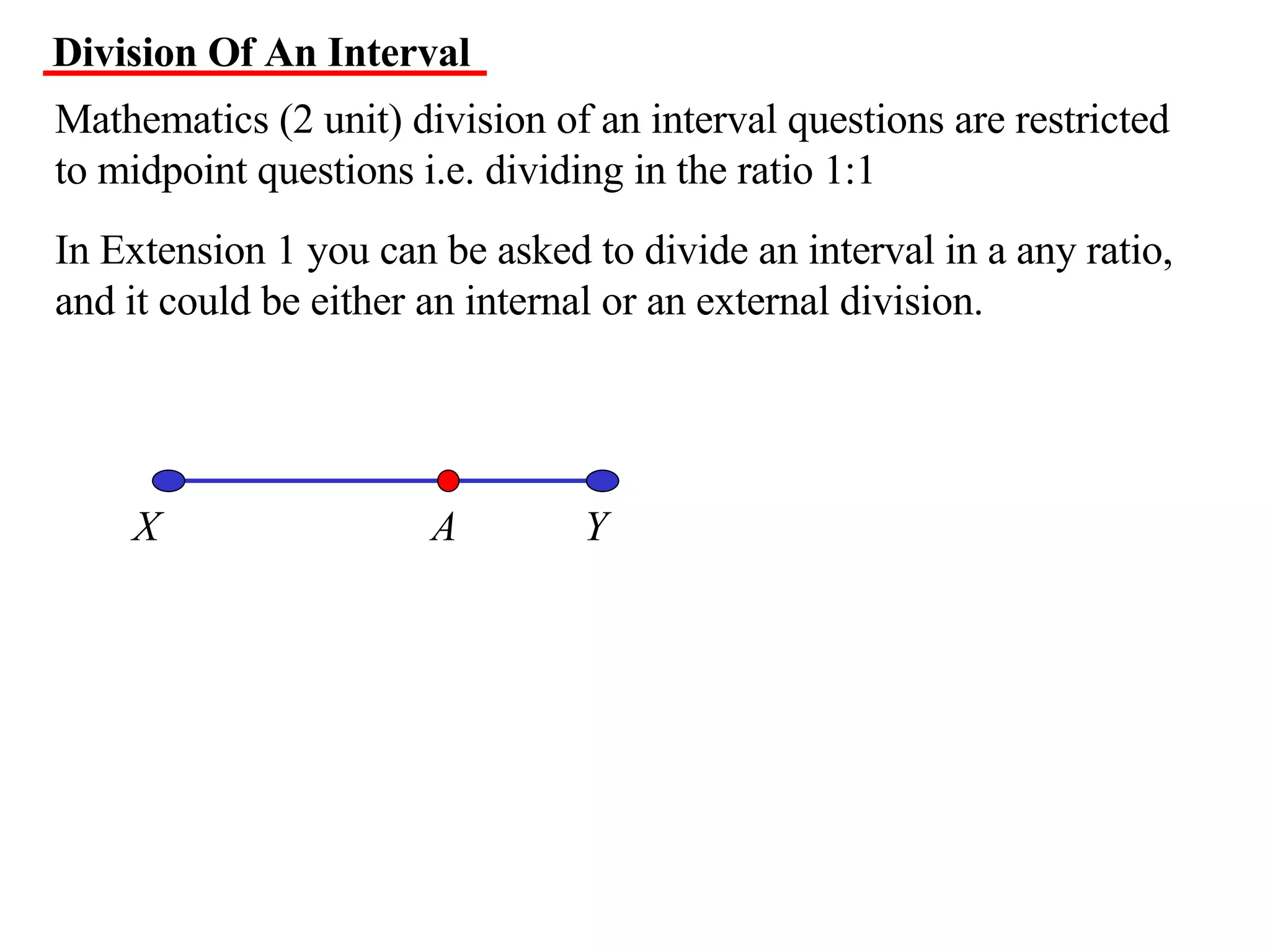 11 X1 T05 01 Division Of An Interval