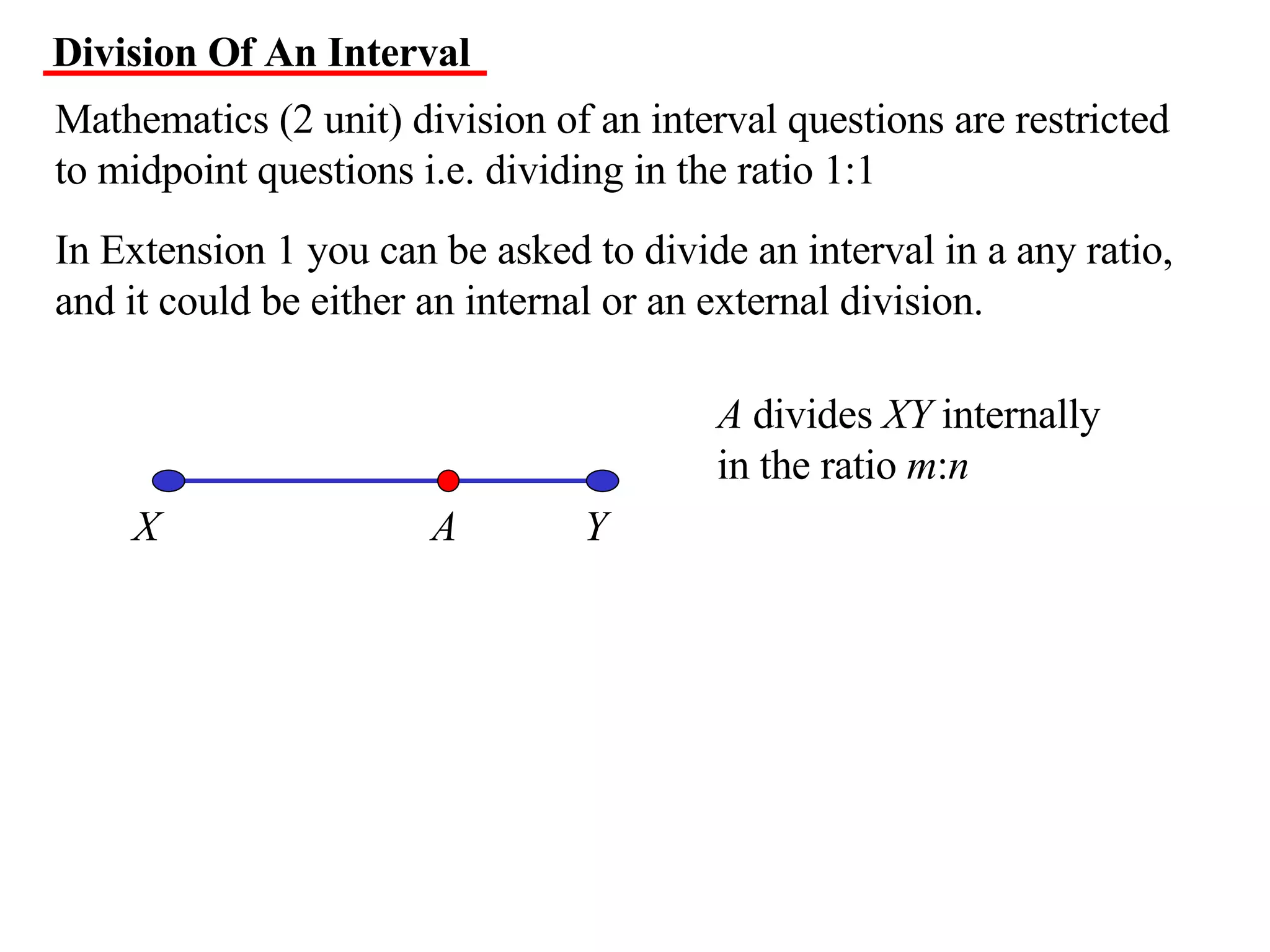 11 X1 T05 01 Division Of An Interval