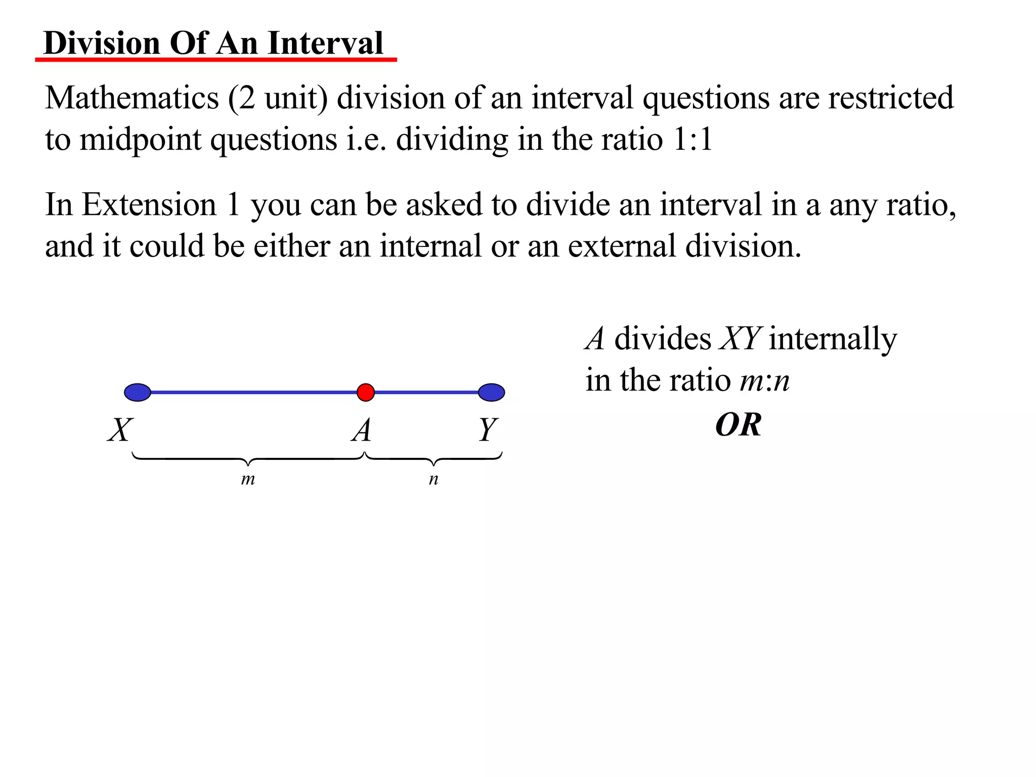11 X1 T05 01 Division Of An Interval