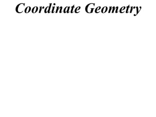 Coordinate Geometry
 
