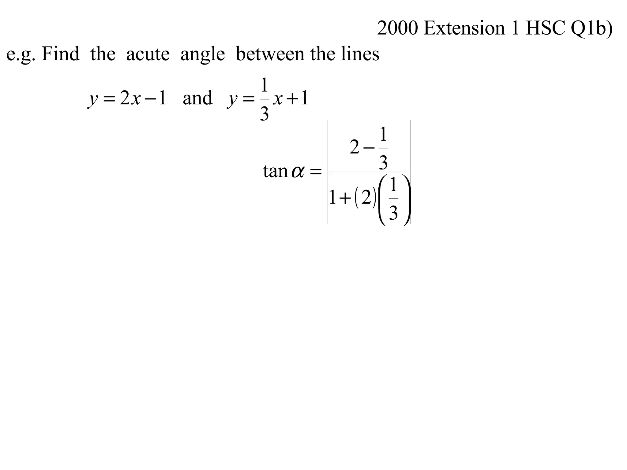 2000 Extension 1 HSC Q1b) 