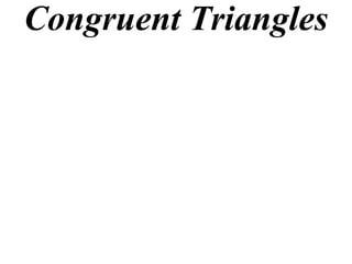 Congruent Triangles
 