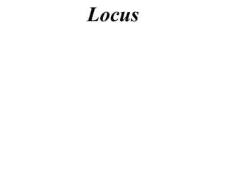 Locus
 