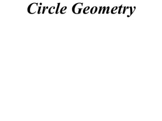 Circle Geometry
 