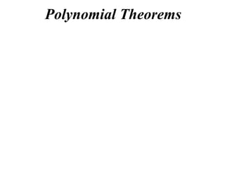 Polynomial Theorems

 