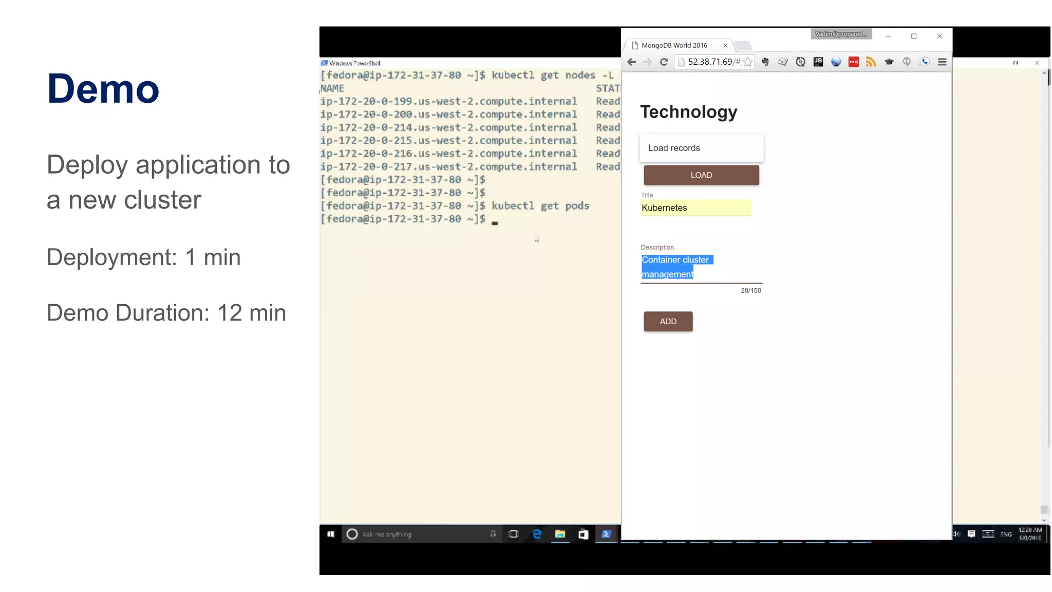 Demo Deploy application to a new cluster Deployment: 1 min Demo Duration: 12 min 