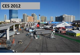 CES 2012




           -9-
 