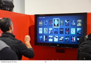 Handbesturing van TV menu   - 49 -
 