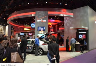 Verizon 4G LTE demo car   - 62 -
 