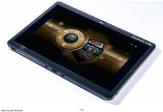 Acer Iconia Tab serie   - 74 -
 