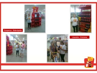 Cooperca - Siderópolis



                         Lisandra - Criciúma
 