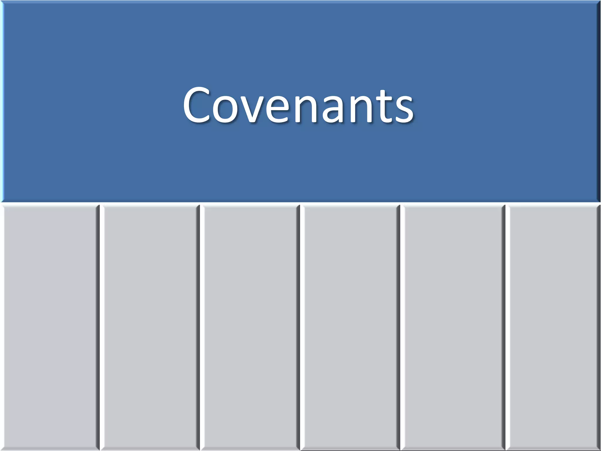 Covenants
 