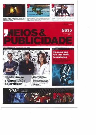 Entrevista Filipa Caldeira, Pedro Batalha e Nuno Moreira, Partners da Fullsix Portugla para a Meios e Publicidade.