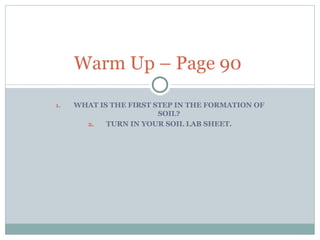 [object Object],[object Object],Warm Up – Page 90  
