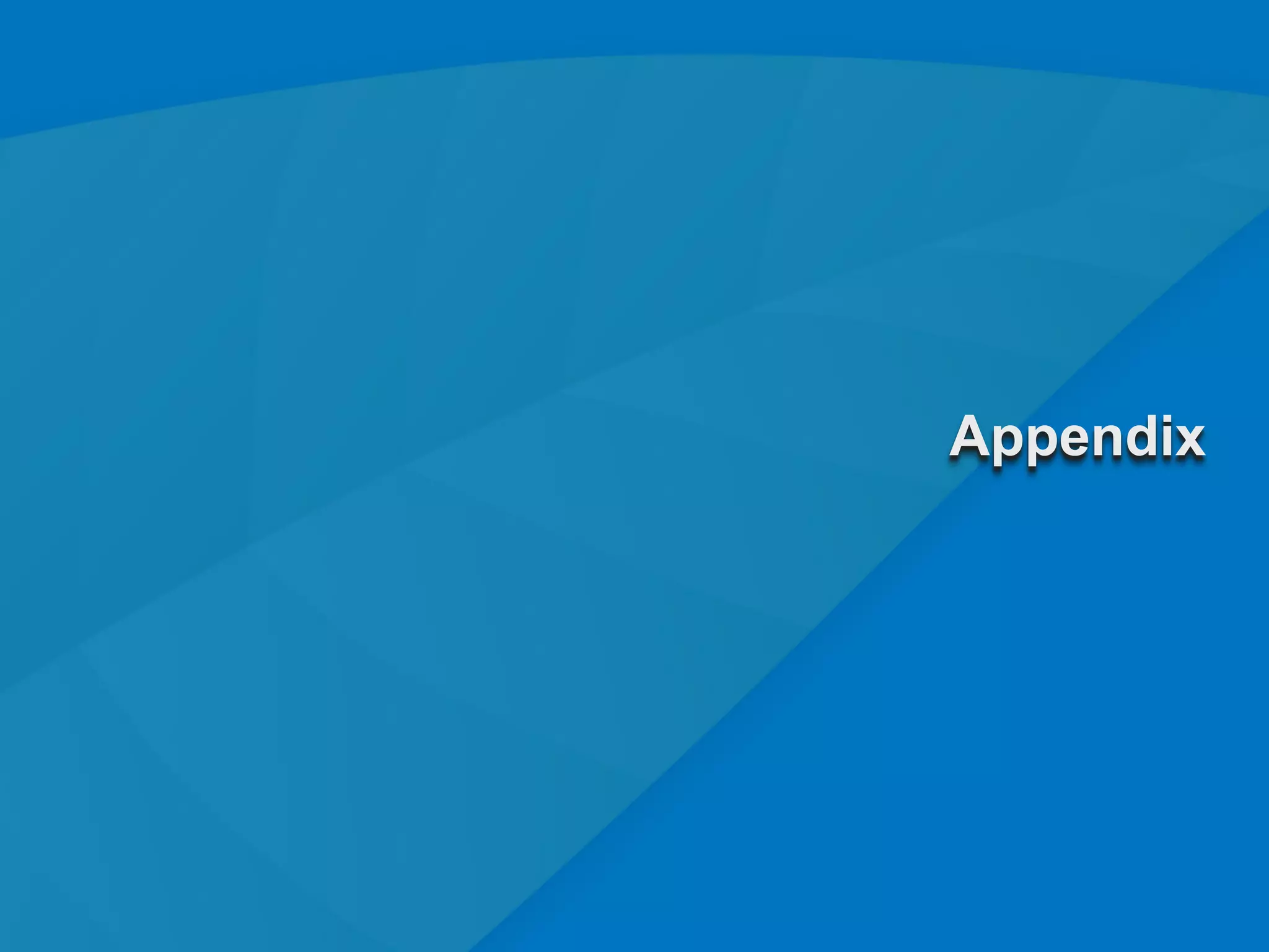 Appendix




           49
 