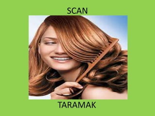 SCAN
TARAMAK
 