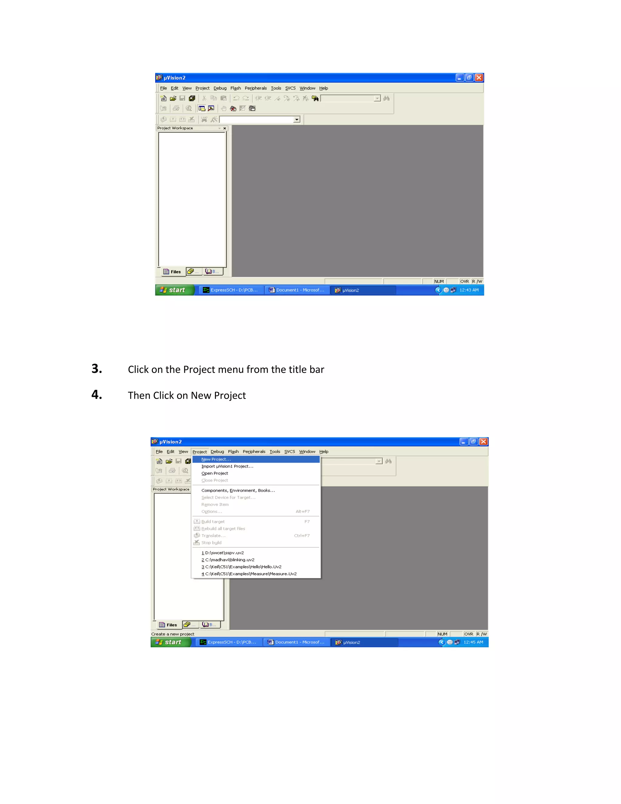 3. Click on the Project menu from the title bar
4. Then Click on New Project
 