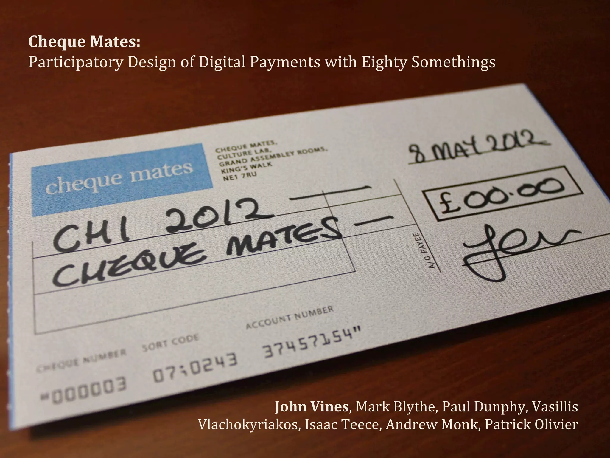 Cheque mates: Participatory design of digital payments with eighty ...