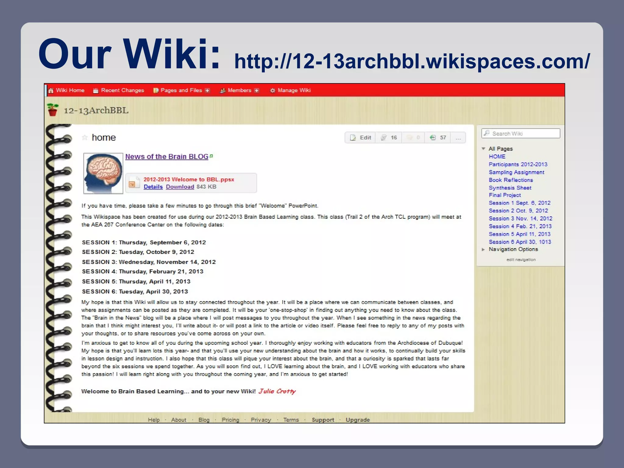 Our Wiki: http://12-13archbbl.wikispaces.com/
 