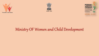 Ministry OF Women and Child Development
 