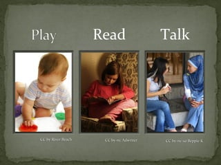 Read                 Talk




CC by River Beach    CC by-nc Adwriter   CC by-nc-sa Beppie K
 