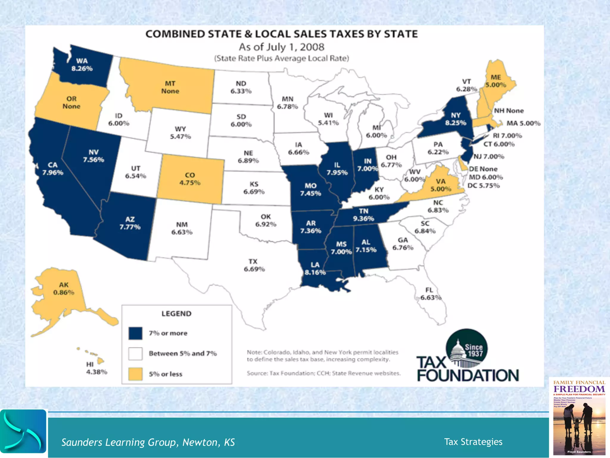 Sales 
tax 
by 
state 
Saunders Learning Group, Newton, KS Tax Strategies 
 