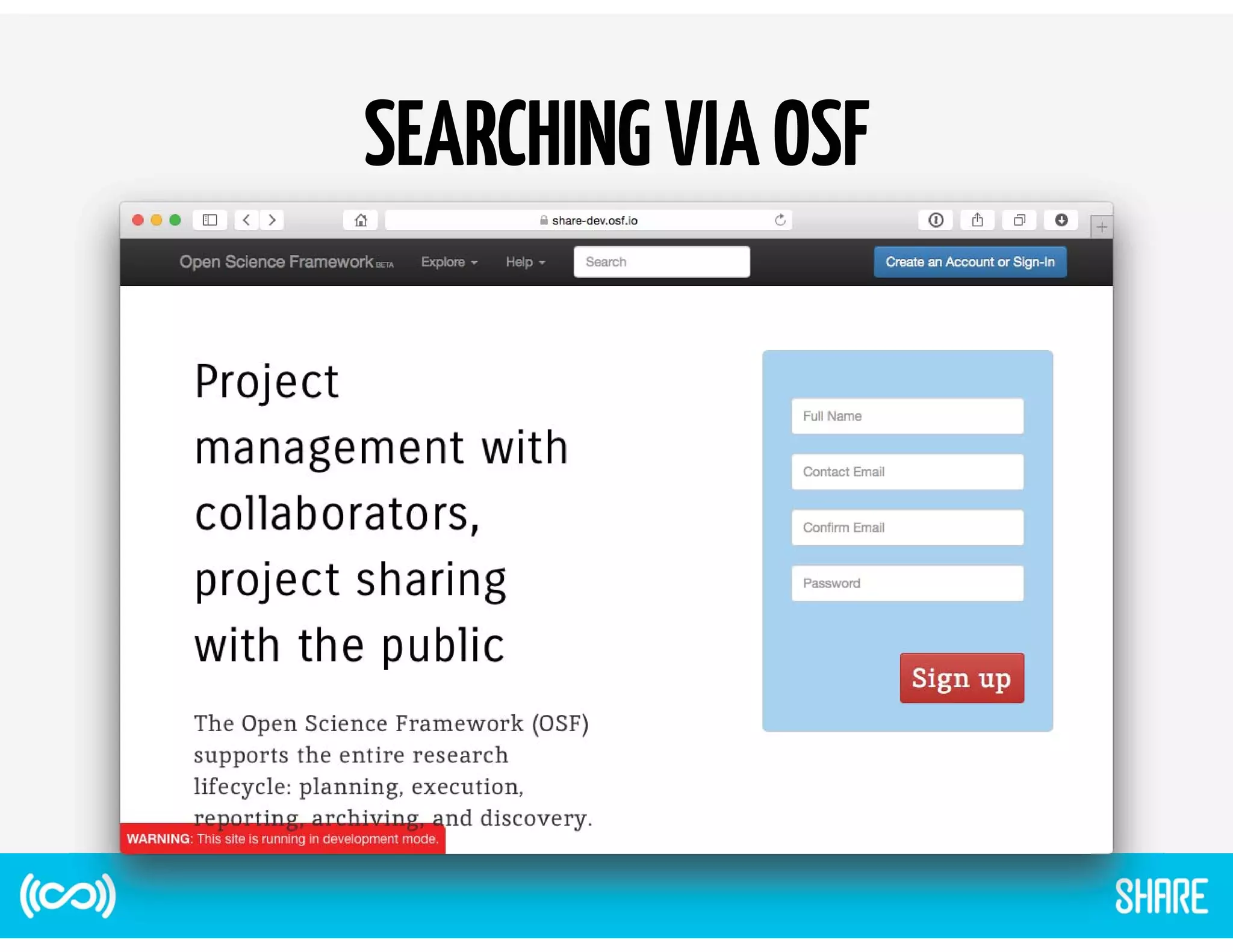 SEARCHING VIA OSF 
 