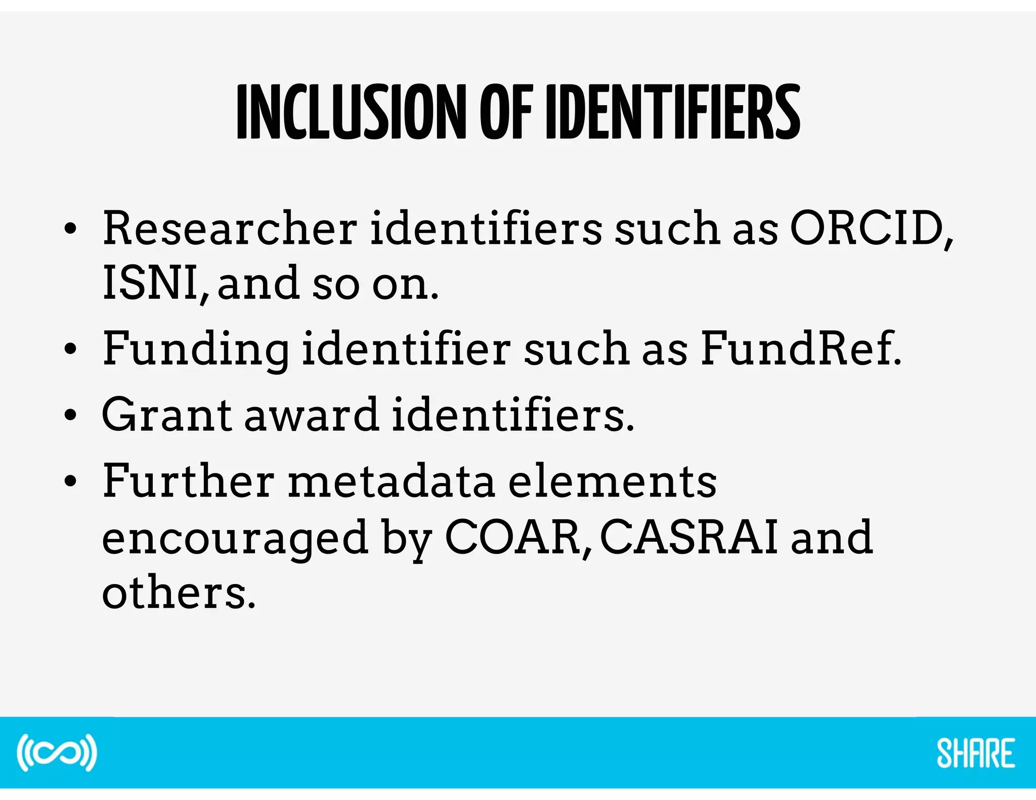 GUIDELINES? 
• See https://www.coar-repositories.org 
 