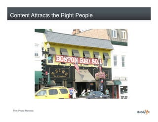 Content Attracts the Right People




                         Neil Diamond




 Flick Photo: Marciela
 