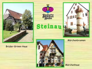 Brüder-Grimm-Haus
Märchenbrunnen
Märchenhaus
 