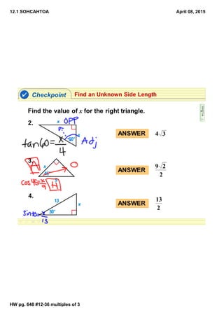 12.1 SOHCAHTOA
HW pg. 648 #12­36 multiples of 3
April 08, 2015
 