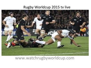 Rugby Worldcup 2015 tv live
www.watchrugbyworldcup.com
 